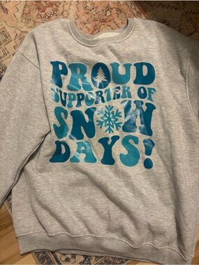 Gray Sweatshirt with Blue 'Proud Supporter of Snow Days' Graphic